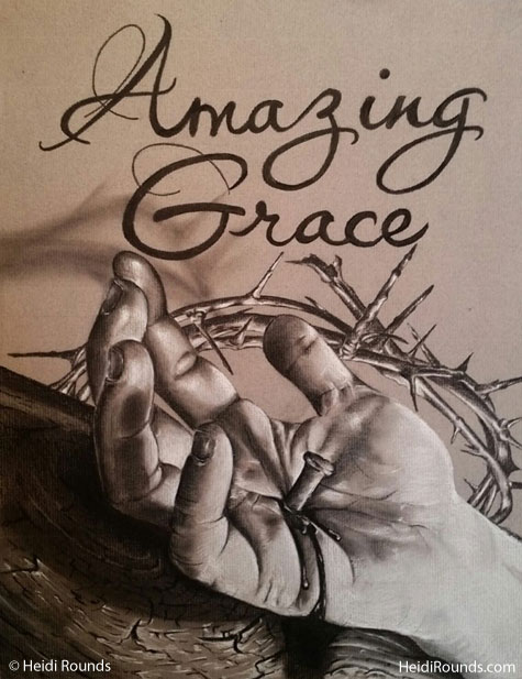 Amazing Grace, charcoal/pastel drawing on toned paper, the hand of Jesus nailed to the cross with a crown of thorns in the background and the words "Amazing Grace" above, Heidi Rounds